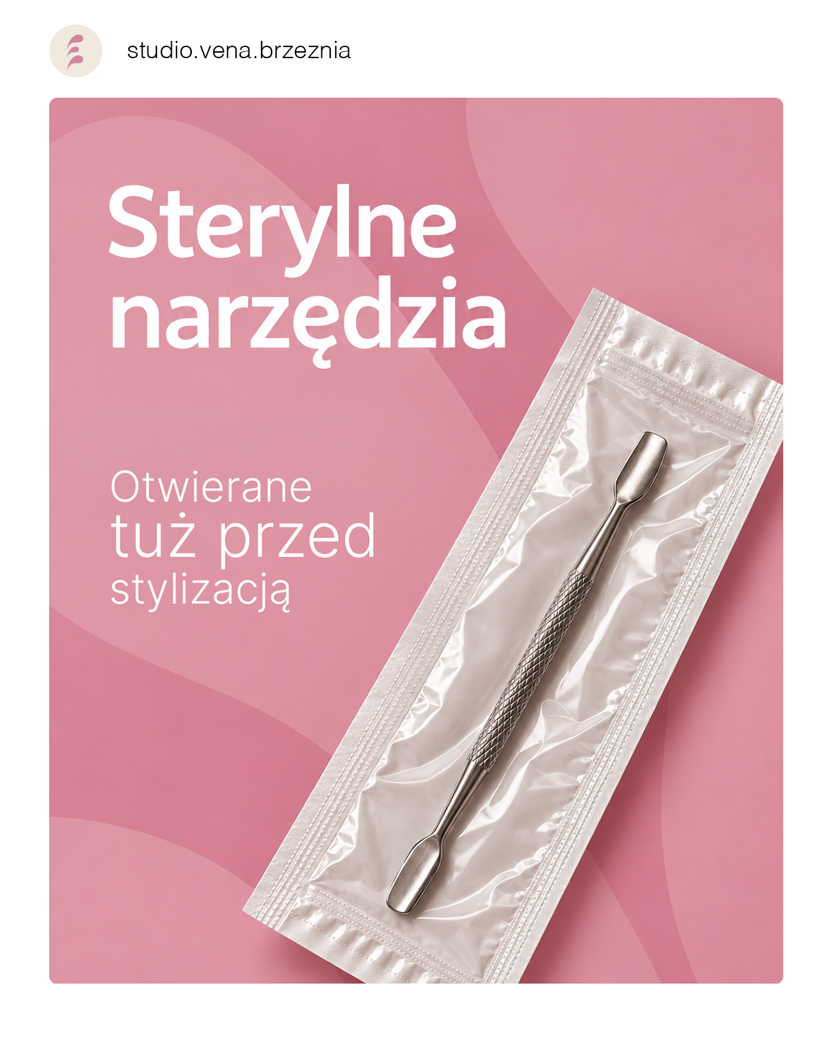 Sterylne narzędzia używane w VENA Studio