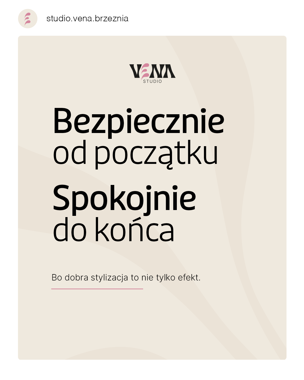 Komunikacja VENA Studio o bezpiecznej stylizacji